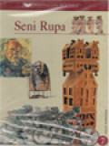 Indonesian Heritage 7: Seni Rupa