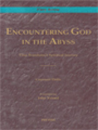 Encountering God In The Abyss: Titus Brandsma's Spiritual Journey