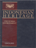 Indonesian Heritage 2: The Human Environment