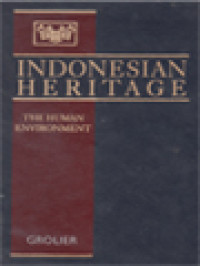 Indonesian Heritage 2: The Human Environment