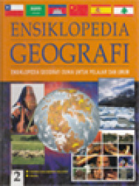 Image of Ensiklopedia Geografi II: Bab 3: Karibia Dan Amerika Selatan; Bab 4: Eropa