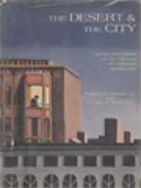 Image of The Desert And The City: An Interpretation Of The History Of Christian Spirituality