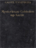 Mysterieuze Gebieden Op Aarde