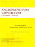 Sacrosanctum Concilium (Konsili Suci): Konstitusi Tentang Liturgi Suci - Dokumen Konsili Vatikan II