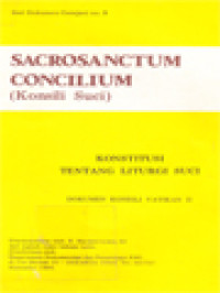 Image of Sacrosanctum Concilium (Konsili Suci): Konstitusi Tentang Liturgi Suci - Dokumen Konsili Vatikan II