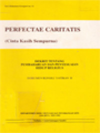 Perfectae Caritatis (Cinta Kasih Sempurna) Dekrit Tentang Pembaharuan Dan Penyesuaian Hidup Religius - Dokumen Konsili Vatikan II