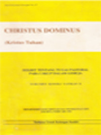 Image of Christus Dominus (Kristus Tuhan): Dekrit Tentang Tugas Pastoral Para Uskup Dalam Gereja - Dokumen Konsili Vatikan II