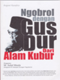 Ngobrol Dengan Gus Dur Dari Alam Kubur