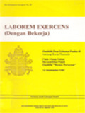 Laborem Exercens (Dengan Bekerja): Ensiklik Paus Yohanes Paulus II Tentang Kerja Manusia Pada Ulang Tahun Ke-Sembilan Puluh Ensiklik 