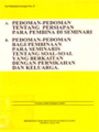 A. Pedoman-Pedoman Tentang Persiapan Para Pembina Di Seminari B. Pedoman-Pedoman Bagi Pembinaan Para Seminaris Tentang Soal-Soal Yang Berkaitan Dengan Pernikahan Dan Keluarga