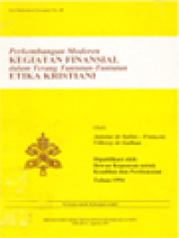 Perkembangan Moderen Kegiatan Finansial Dalam Terang Tuntutan-Tuntutan Etika Kristiani