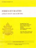 Fides Et Ratio (Iman Dan Akalbudi): Ensiklik Bapa Suci Paus Yohanes Paulus II Kepada Para Uskup Tentang Hubungan Antara Iman Dan Akalbudi Pada Hari Raya Kejayaan Salib, 14 September 1998