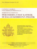 Catatan Ajaran Pada Beberapa Pertanyaan Berhubungan Dengan Peranserta Umat Katolik Di Dalam Kehidupan Politik