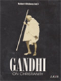 Gandhi On Christianity