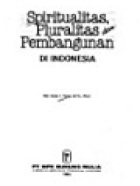 Image of Spiritualitas, Pluralitas Dan Pembangunan Di Indonesia