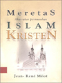 Image of Meretas Akar-Akar Permusuhan Islam Kristen