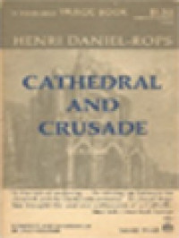 Cathedral And Crusade II: Studies Of The Medieval Church 1050-1350