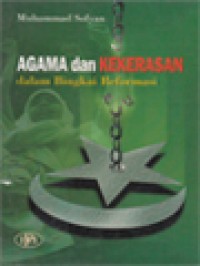 Image of Agama Dan Kekerasan: Dalam Bingkai Reformasi