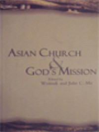 Asian Church And God's Mission: Studies Presented In The International Symposium On Asian Mission In Manila