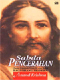 Image of Sabda Pencerahan: Ulasan Khotbah Yesus Di Atas Bukit Bagi Orang Modern