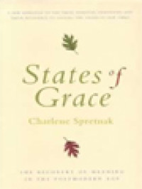 Image of States Of Grace: The Recovery Of Meaning In The Postmodern Age