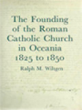 The Founding Of The Roman Catholic Church In Oceania 1825 To 1850