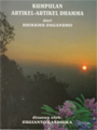 Image of Kumpulan Artikel-Artikel Dhamma Dari Bhikkhu Sugandho
