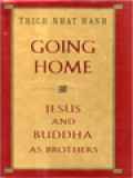 Going Home: Jesus And Buddha As Brothers