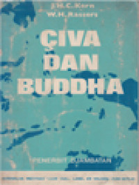 Ҫiva Dan Buddha: Dua Karangan Tentang Civaisme Dan Buddhisme Di Indonesia