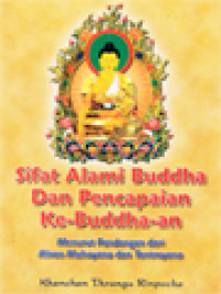Image of Sifat Alami Buddha Dan Pencapaian Ke-Buddha-an: Menurut Pandangan Dari Aliran Mahayana Dan Tantrayana