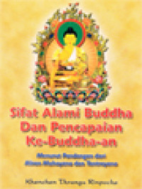 Sifat Alami Buddha Dan Pencapaian Ke-Buddha-an: Menurut Pandangan Dari Aliran Mahayana Dan Tantrayana