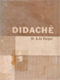 Didache: Terdjemahan Dan Pembimbing Kedalam Kitab Didache