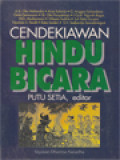 Cendekiawan Hindu Bicara / Putu Setia (Editor)