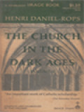 The Church In The Dark Ages I