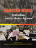 Sorotan Media Terhadap Isu-Isu Antar Agama