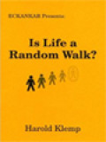 Is Life A Random Walk?