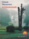 Teknik Mengatasi Kemarahan