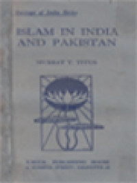 Islam In India And Pakistan: A Religious History Of Islam In India And Pakistan