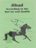 Jihad: According to The Qur'an And Hadith