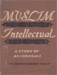 Image of Muslim Intellectual: A Study Of Al-Ghazali