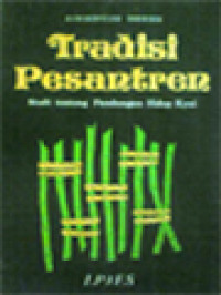 Image of Tradisi Pesantren: Studi Tentang Pandangan Hidup Kyai