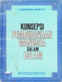 Image of Konsepsi Pembudayaan Manusia Dalam Islam