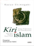 Kiri Islam: Antara Modernisme Dan Posmodernisme Telaah Kritis Pemikiran Hassan Hanafi