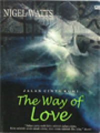 Image of The Way Of Love: Jalan Cinta Rumi