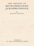 The Origins Of Muhammadan Jurisprudence