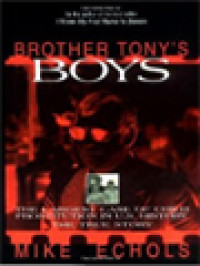 Brother Tony's Boys: The Largest Case Of Child Prostitution In U. S. History - The True Story