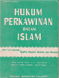 Hukum Perkawinan Dalam Islam: Menurut Mazhab: Sjafi'i, Hanafi, Maliki, Hanbali