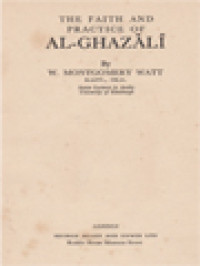 The Faith And Practice Of Al-Ghazali