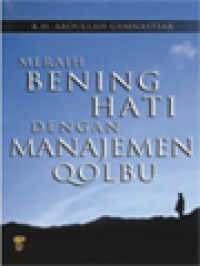 Image of Meraih Bening Hati Dengan Manajemen Qolbu