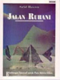 Image of Jalan Ruhani: Bimbingan Tasawuf Untuk Para Aktivis Islam